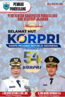 Pemerintah Kabupaten Pandeglang dan Segenap Jajaran Mengucapkan Selamat Hari Korpri ke 54