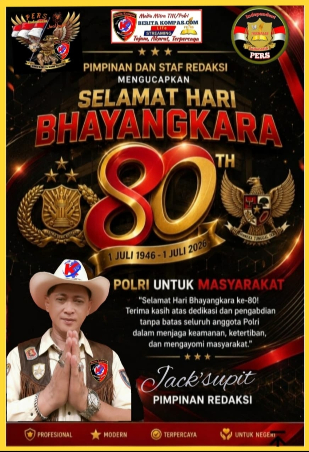 Pimpinan Redaksi Media Berita Kompas.com Jack Supit Sampaikan Ucapan Selamat Hari Bhayangkara ke-80